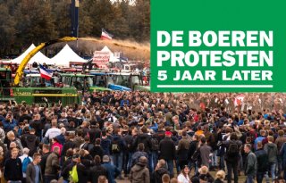 De Boerenprotesten - 5 jaar later: middelvingers naar De Groot en Klaver